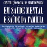 Construção social da aprendizagem em saúde mental e saúde da família