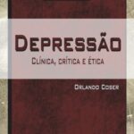 Depressão: clínica, crítica e ética