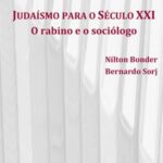 Judaísmo para o século XXI: o rabino e o sociólogo