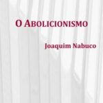 O abolicionismo