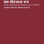 Palmas, a última capital projetada do século XX: uma cidade em busca do tempo