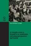 A relação entre o Estado e os sindicatos sob uma perspectiva territorial