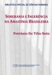 Soberania e ingerência na Amazônia brasileira