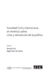 Sociedad civil y democracia en América Latina: crisis y reinvención de la política