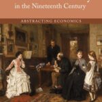 Culture and Money in the Nineteenth Century: Abstracting Economics