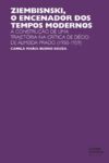 Ziembinski, o encenador dos tempos modernos: a construção de uma trajetória na crítica de Décio de Almeida Prado (1950-1959)