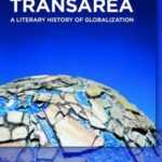 TransArea: A Literary History of Globalization