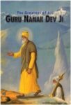 The Greatest Of All Guru Nanak Dev Ji